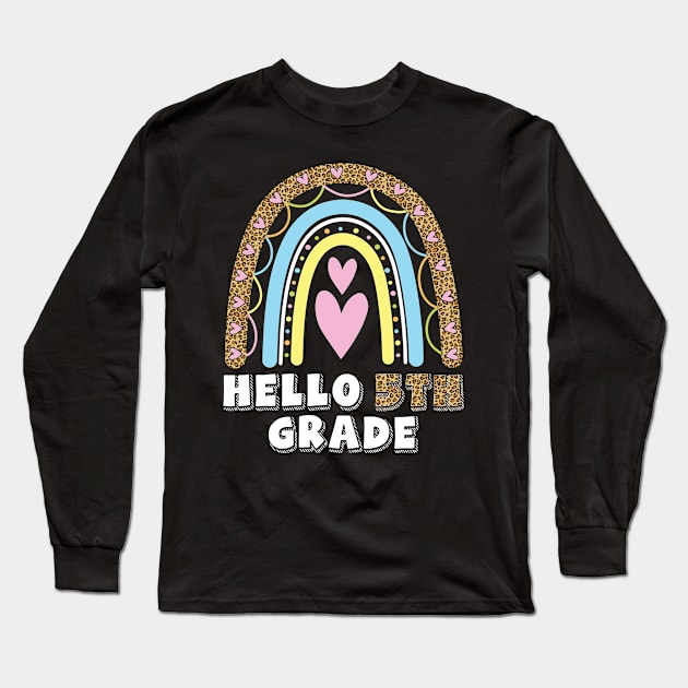 Heart Rainbow Teacher Student Back To School Hello 5th Grade Long Sleeve T-Shirt by DainaMotteut